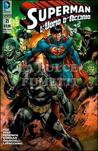 SUPERMAN L'UOMO D'ACCIAIO # 21